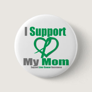 Liver Cancer I Support My Mom Button