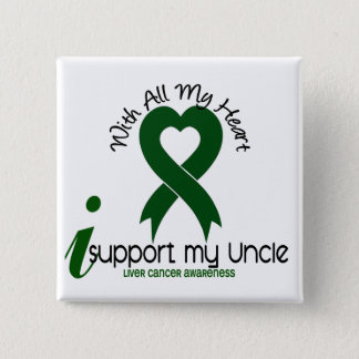 LIVER CANCER I Support My Uncle Pinback Button