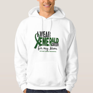 Liver Cancer I Wear Emerald Green For My Mom 10 Hoodie