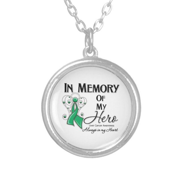 Liver Cancer In Memory of My Hero Silver Plated Necklace (Front)