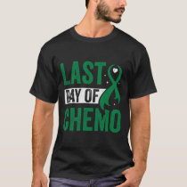 Liver Cancer Last Chemo Green Ribbon Chemotherapy  T-Shirt