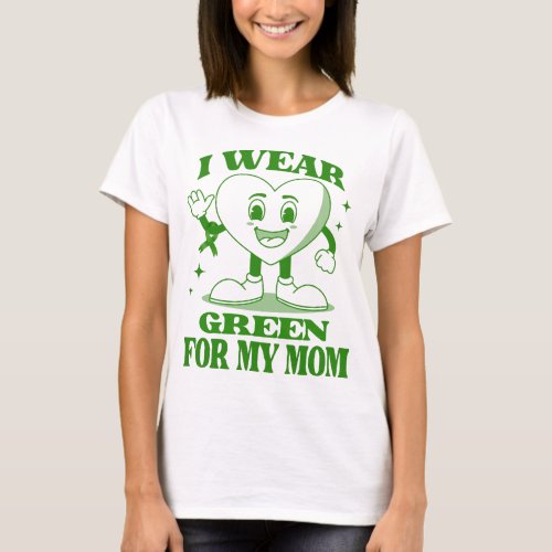 liver cancer mom shirt I wear green  