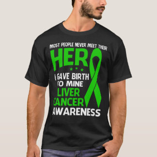 LIVER Cancer Shirt, Some people never meet their T-Shirt