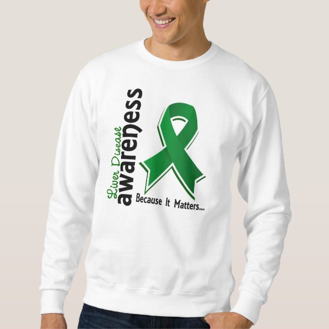 Liver Disease Awareness 5 Sweatshirt (Front)