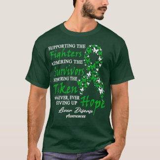 Liver Disease Awareness Supporting The Fighters Bu T-Shirt