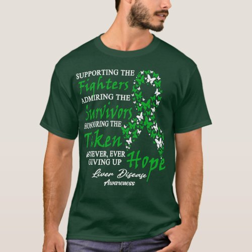 Liver Disease Awareness Supporting The Fighters Bu T_Shirt