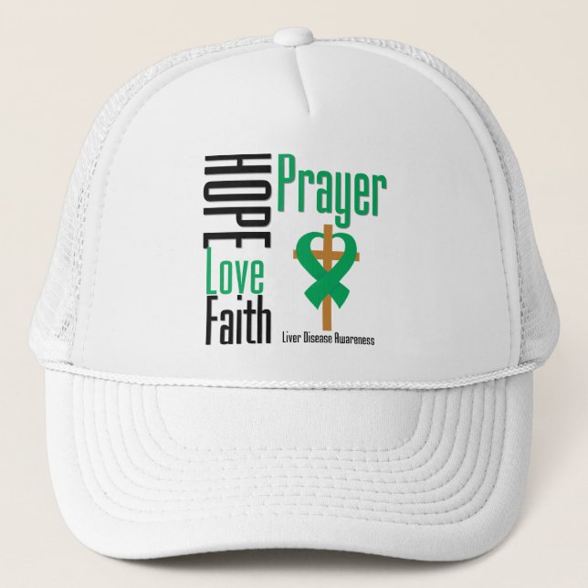 Liver Disease Hope Love Faith Prayer Trucker Hat (Front)