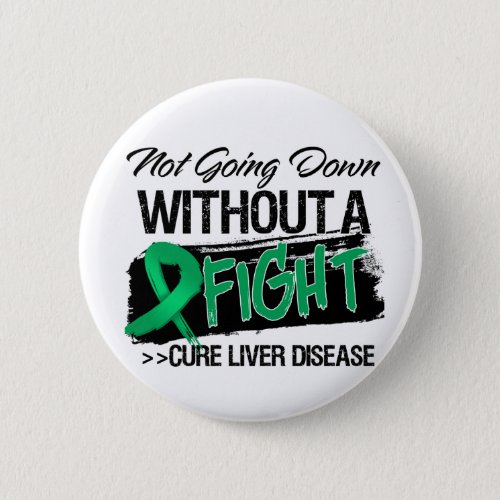 Liver Disease Not Going Down Without a Fight Button