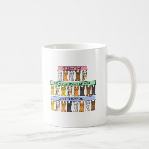 Liver Transplant Anniversary Congratulations Coffee Mug