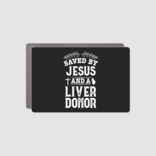 Liver Transplant Jesus Organ Donor Surgery Recover Car Magnet