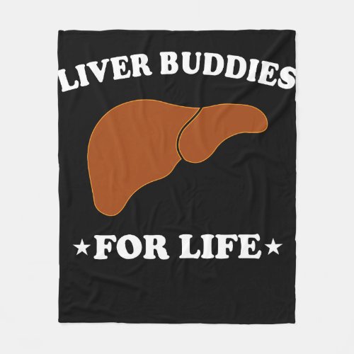 Liver Transplant Living Organ Liver Buddies For Fleece Blanket