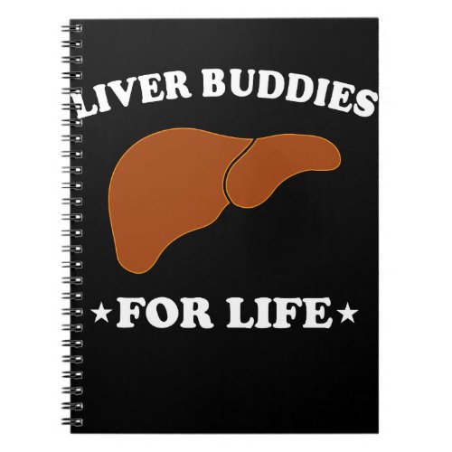 Liver Transplant Living Organ Liver Buddies For Notebook