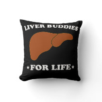 Liver Transplant Living Organ Liver Buddies For Throw Pillow