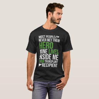 Liver Transplant Recipient Liver Transplant Surviv T-Shirt