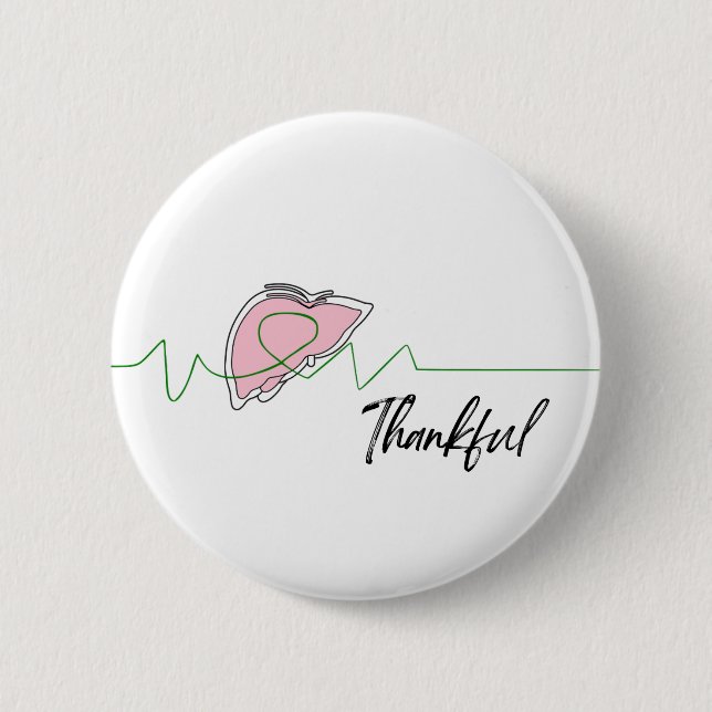 Liver Transplant Recipient Survivor Recovery Gift Button (Front)