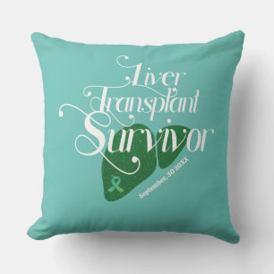 Liver Transplant Survivor Custom Throw Pillow