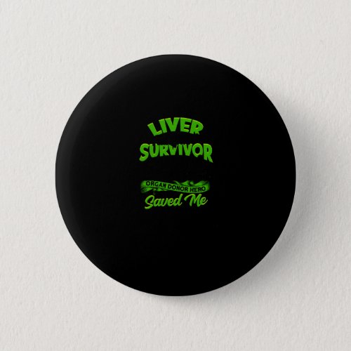 Liver Transplant Survivor Forever grateful to the Button