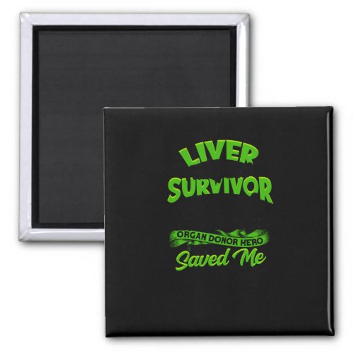 Liver Transplant Survivor Forever grateful to the Magnet