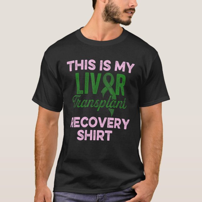Liver Transplant Survivor Funny Organ Warrior 1 T-Shirt (Front)