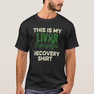 Liver Transplant Survivor Funny Organ Warrior 1 T-Shirt
