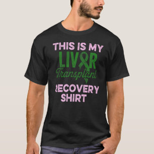 Liver Transplant Survivor Funny Organ Warrior 3 T-Shirt