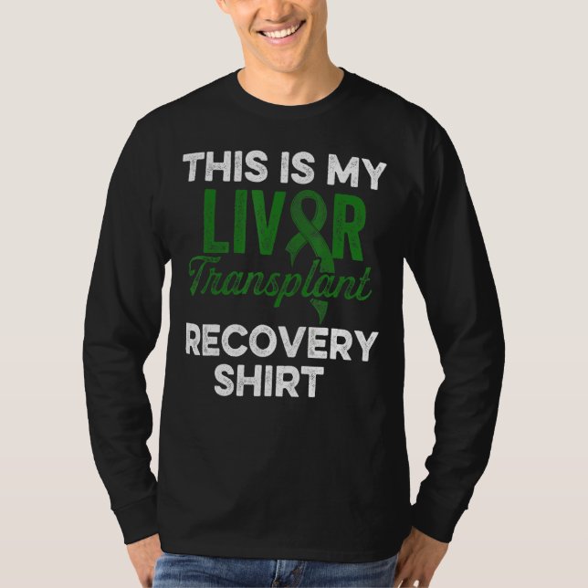 Liver Transplant Survivor Funny Organ Warrior T-Shirt (Front)