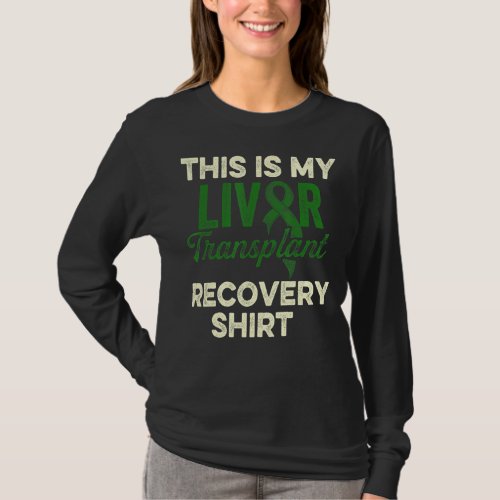 Liver Transplant Survivor Funny Organ Warrior T_Shirt