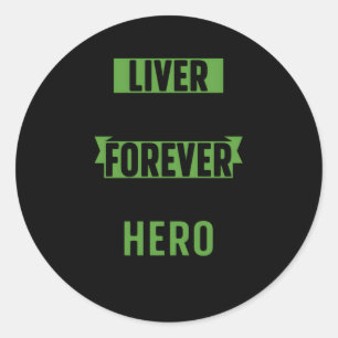 Liver Transplant Survivor Liver Transplant Recover Classic Round Sticker