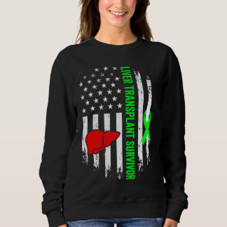 Liver Transplant Survivor Warrior Organ Recipient Sweatshirt