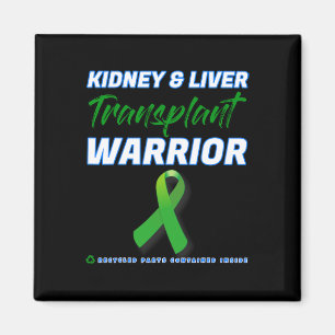 Liver Transplant Warrior Renal Kidney Disease Pati Magnet