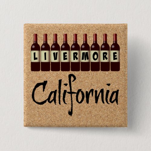 Livermore California Red Wine Bottles over Cork Background 2-inch Square Button
