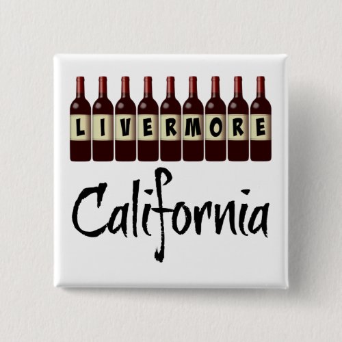 Livermore California Red Wine Bottles Lined Up Square Button