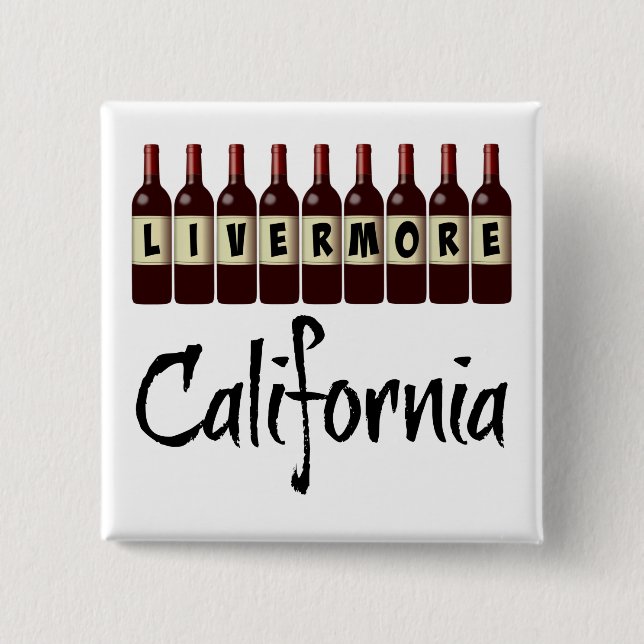 Livermore California Red Wine Bottles Tasting Fun Button (Front)