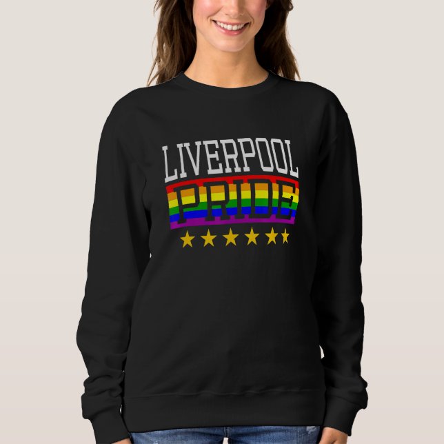 Liverpool Pride Gay Lesbian Queer Lgbt Rainbow Fla Sweatshirt (Front)