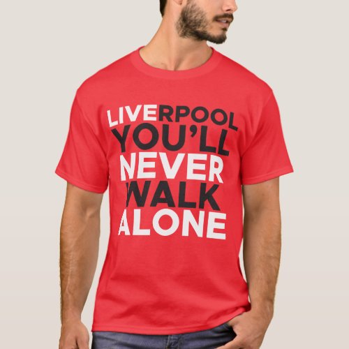 Liverpool Youll Never Walk Alone Red T_Shirt