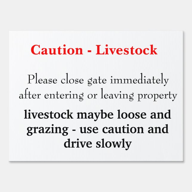 Livestock caution sign for driveway gate (Front)
