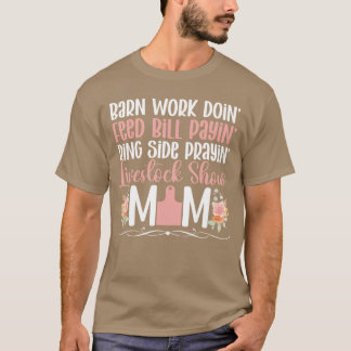 Livestock Show Mom Livestock Show Mother Definitio T-Shirt
