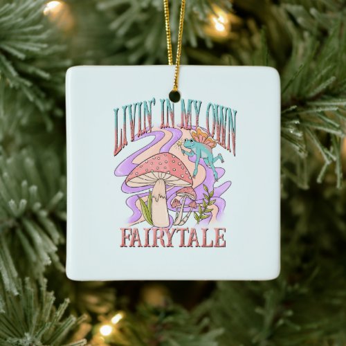 Livin’ In My Own Fairytale – Frog &amp; Mushroom Ceramic Ornament