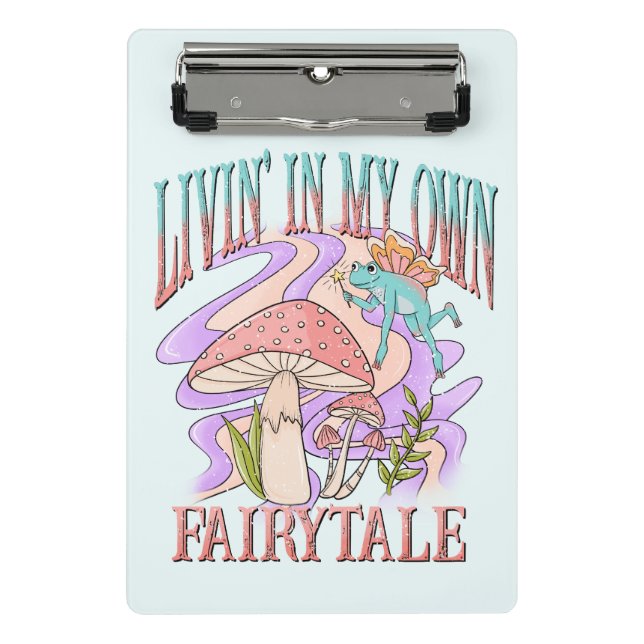 Livin’ In My Own Fairytale – Frog & Mushroom Mini Clipboard (Front)