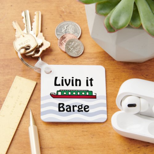 Livin It Barge Canal Boat Captain Keychain