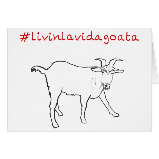 Livin La Vida Goata Funny Quirky Cute Goat Drawing (Front Horizontal)