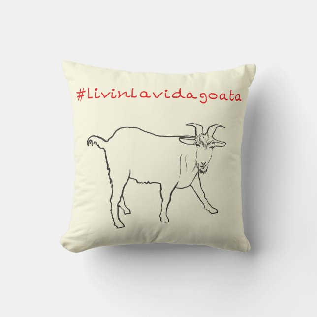 Livin La Vida Goata Funny Quirky Cute Goat Drawing Throw Pillow (Front)