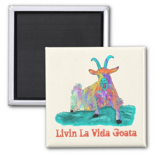 Livin La Vida Goata Screaming Goat Funny Animal Magnet