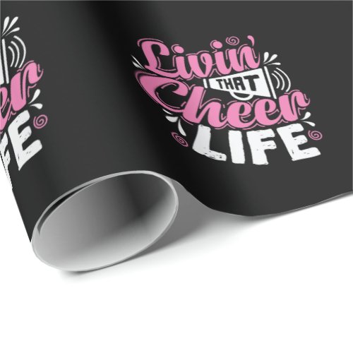 Livin that Cheer Life Cheerleader Sport Wrapping Paper