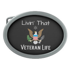 Livin' That Veteran Life Belt Buckle