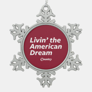 Livin' the American Dream Snowflake Pewter Christmas Ornament