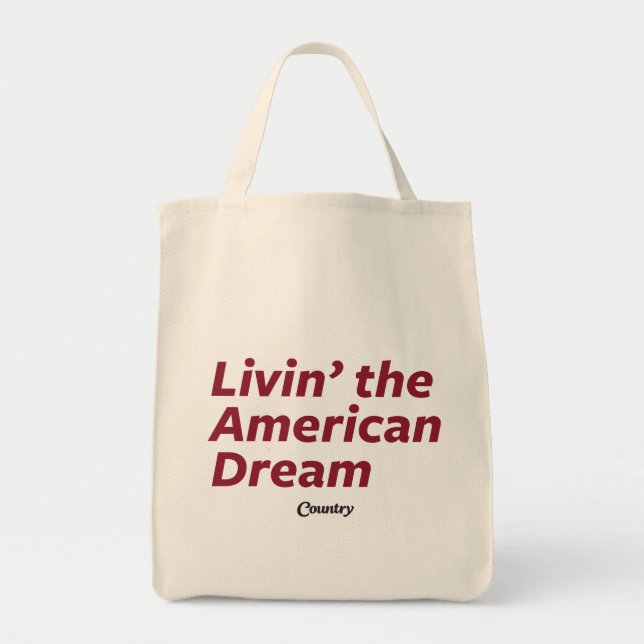 Livin' the American Dream Tote Bag (Front)
