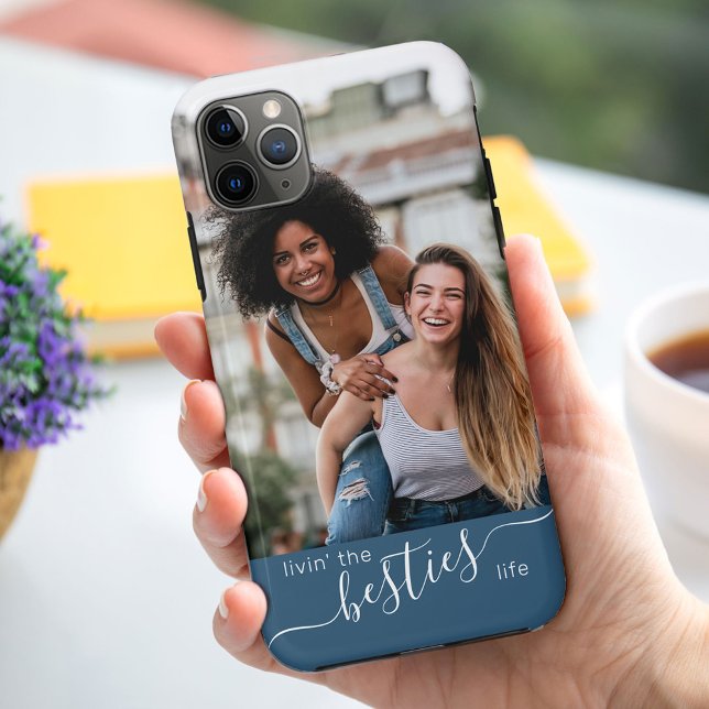 Livin the Besties Life Quote Blue Friends Photo Case-Mate iPhone Case (Creator Uploaded)
