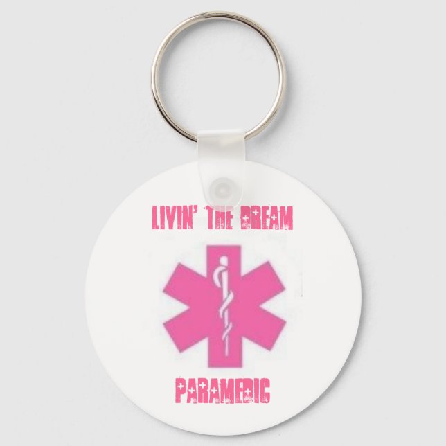 Livin' the dream - Paramedic Keychain (Front)
