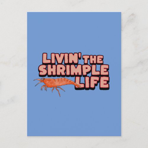 Livin The Shrimple Life Shrimp Art Postcard